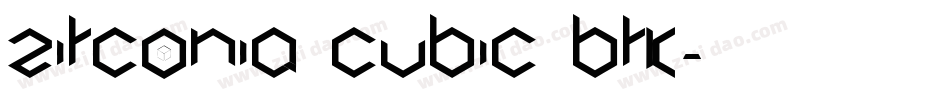 Zirconia Cubic BRK字体转换